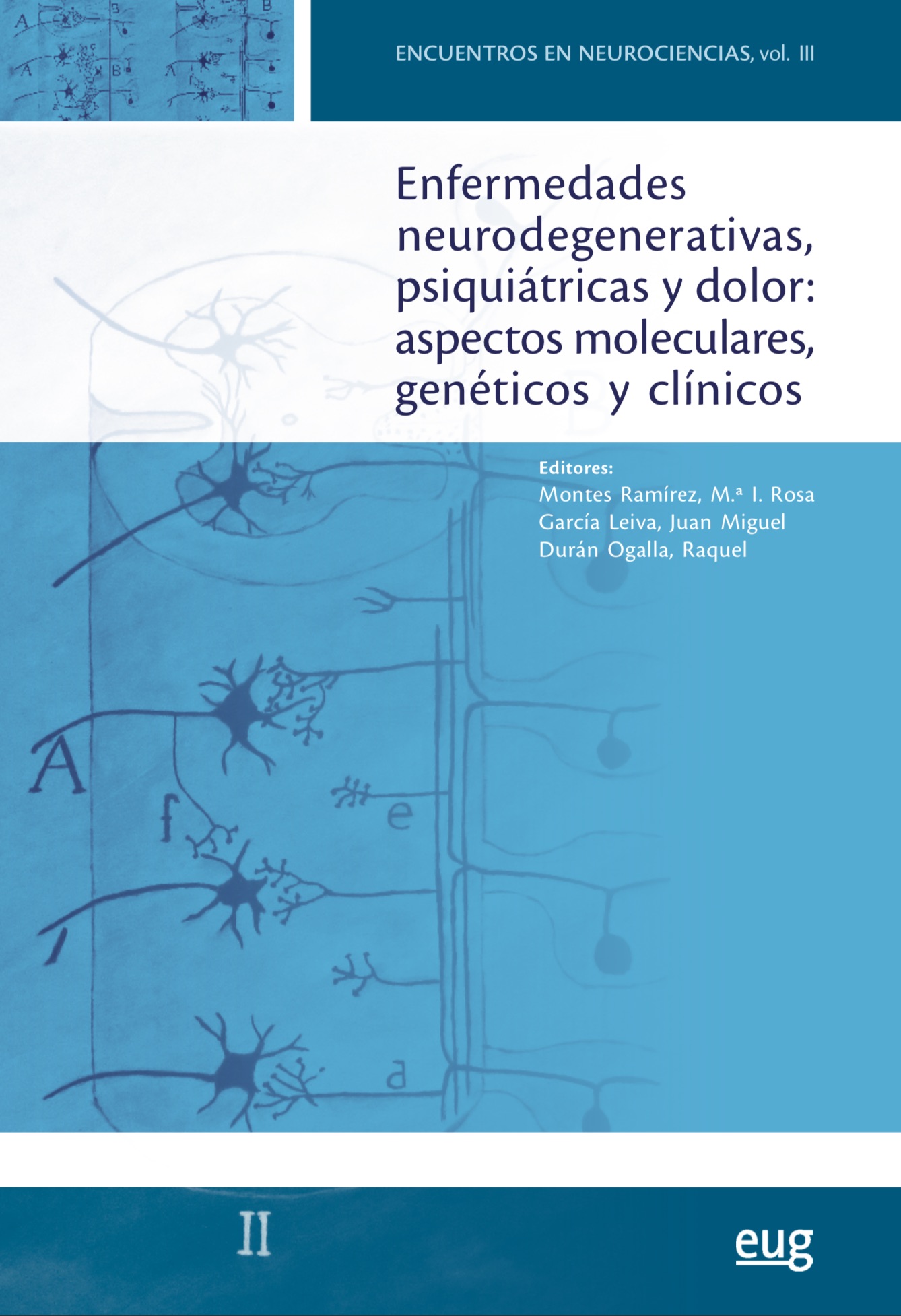 Encuentros en Neurociencias. Vol III. 2014